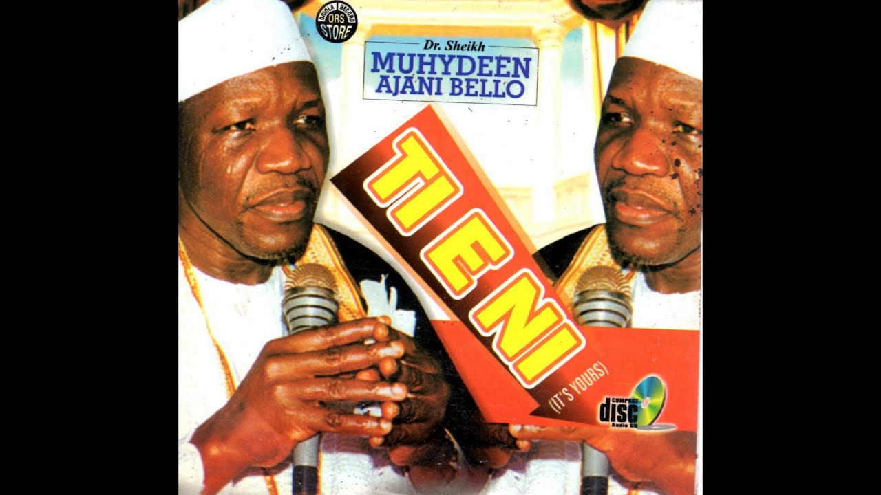 Muyideen Ajani Bello - Ti E Ni