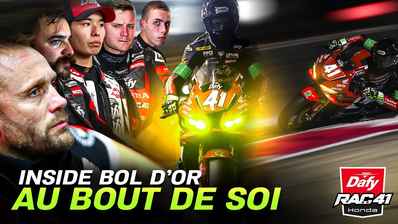 Inside RAC41 Bol d'or 2025 : Au bout de soi
