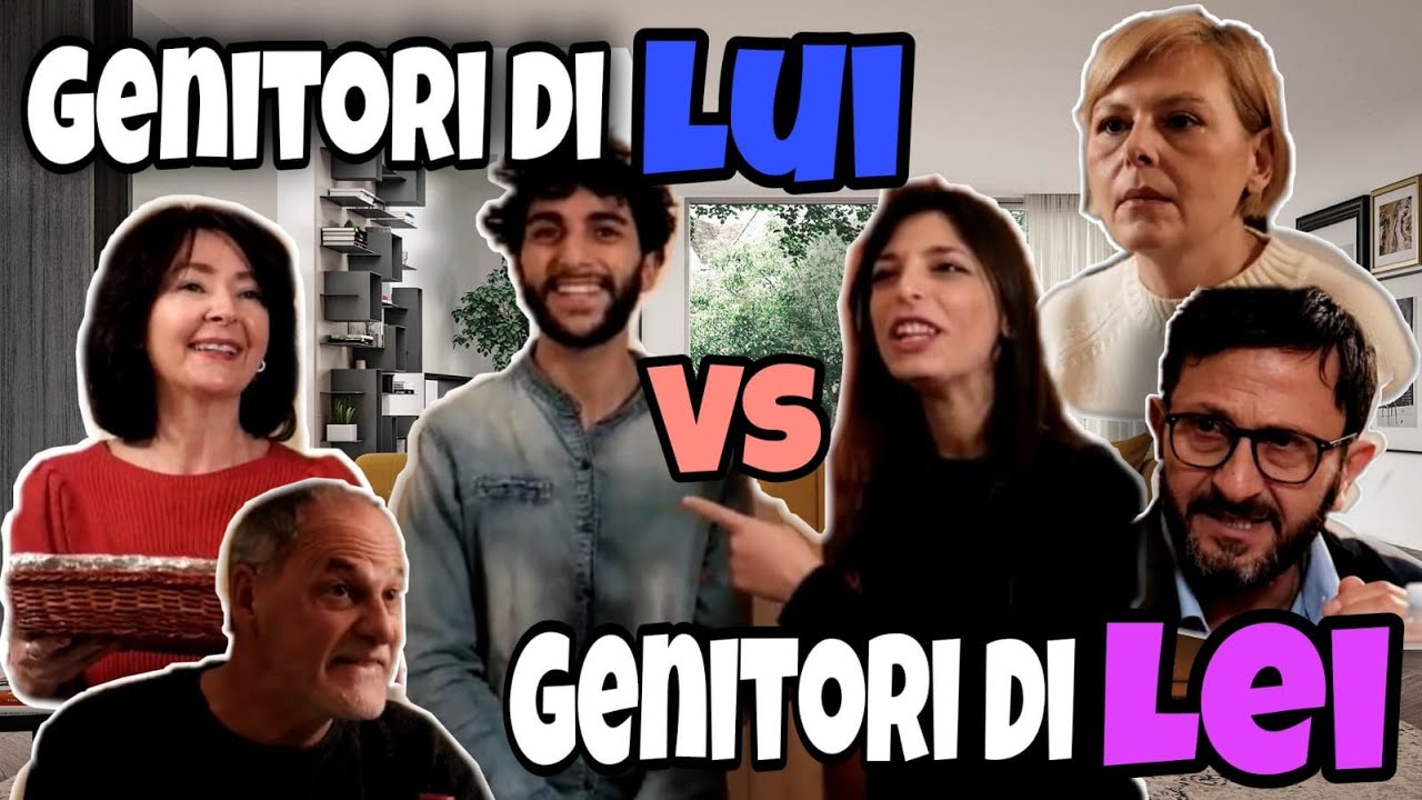 Genitori di LUI vs Genitori di LEI