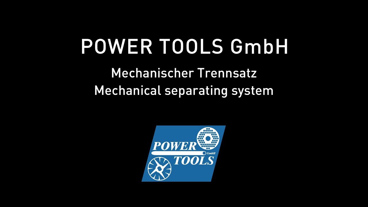 POWER TOOLS &ndash; Mechanischer Trennsatz