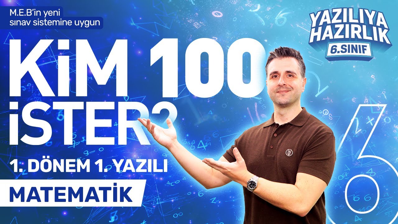 KİM 100 İSTER? | 6. Sınıf Matematik 1. Dönem 1. Yazılıya Hazırlık - 2025-2026 Sınav Full Tekrar