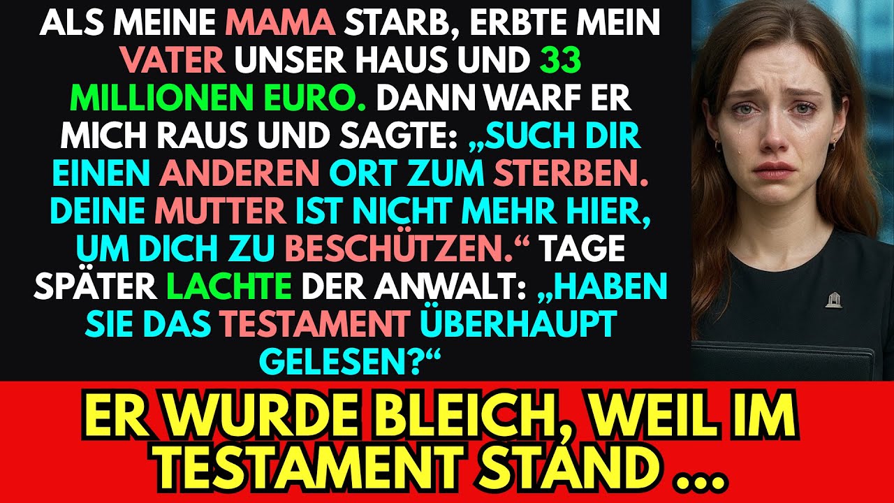 Mein Vater wartete auf Mamas Atemzug, um mich rauszuwerfen, doch 33 Millionen Euro änderten alles.