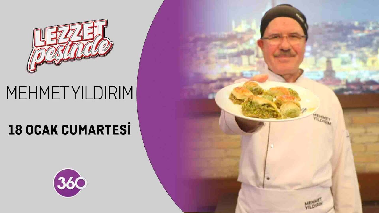 Lezzet Peşinde | Baklavacı Mehmet Yıldırım | 18 01 2025