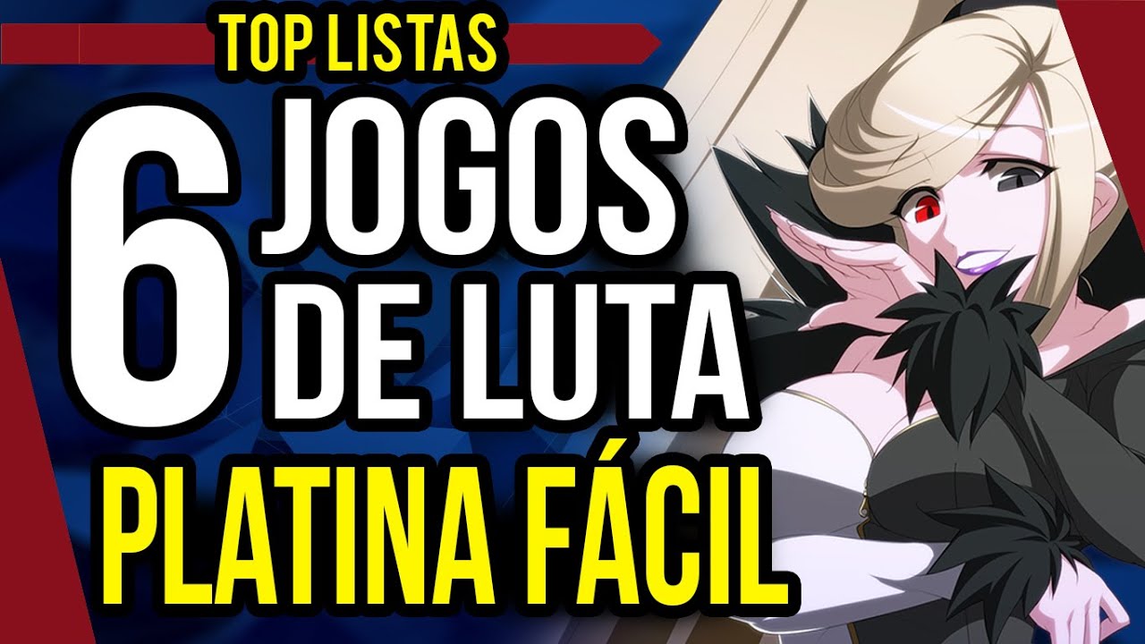TOP 6 jogos de LUTA Excelentes, Baratos e com Platina F&Aacute;CIL que voc&ecirc; precisa jogar no PS4!