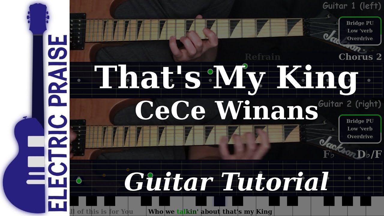 That's My King - CeCe Winans | Electric Guitar Playthrough (With TABS)