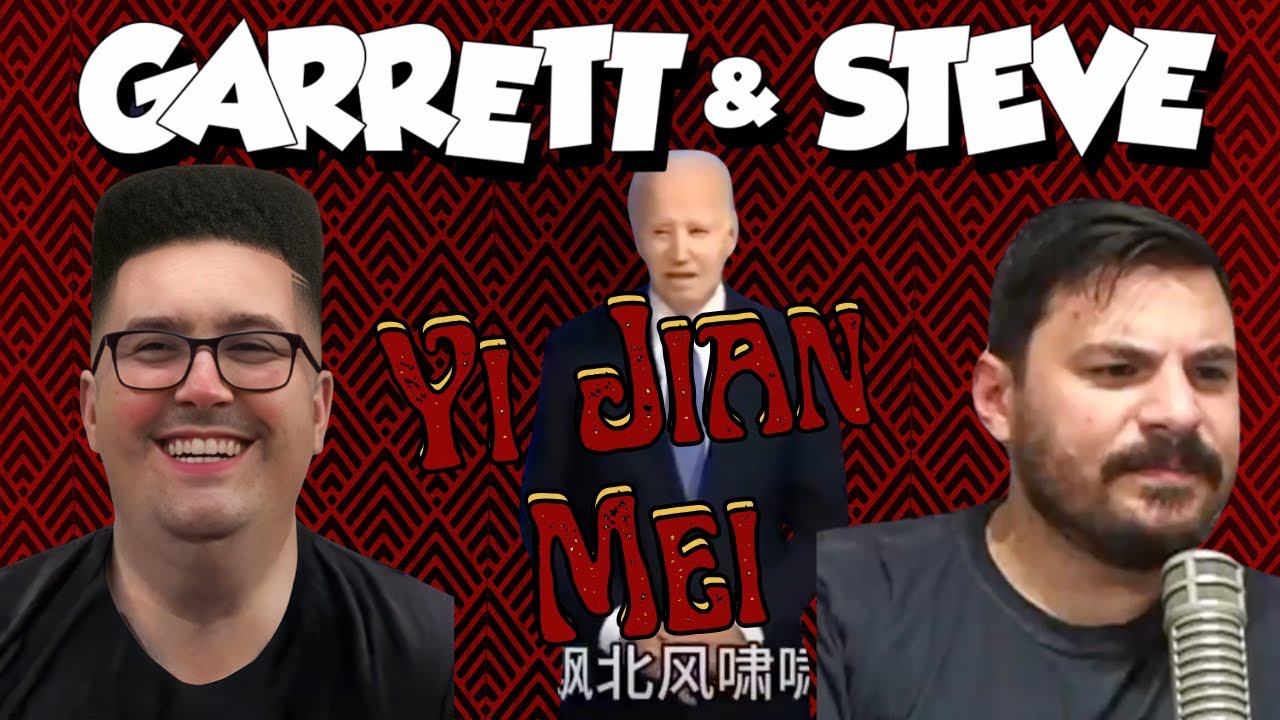 Garrett and Steve 249 - Yi Jian Mei