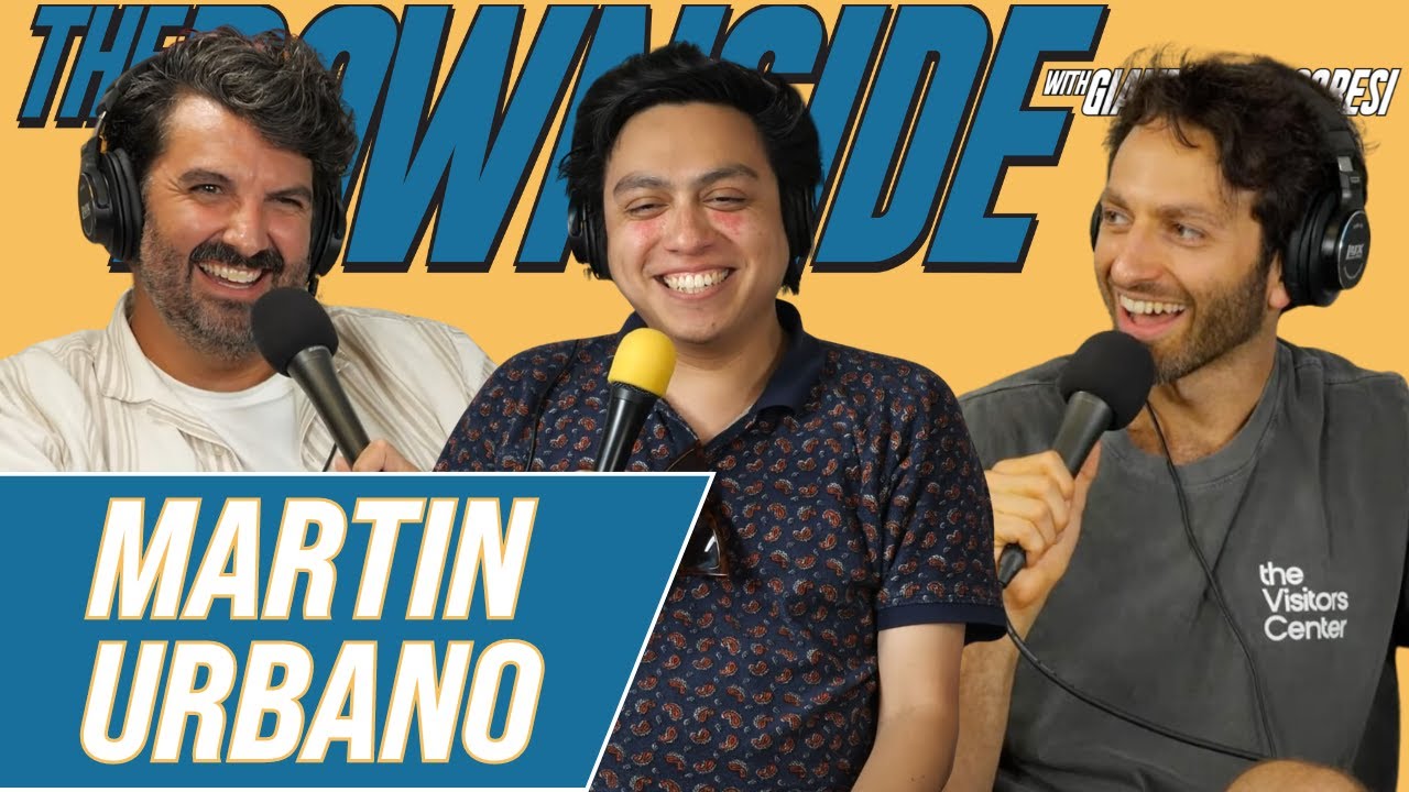 How Big Is It with Martin Urbano | The Downside with Gianmarco Soresi #231 | Comedy Podcast