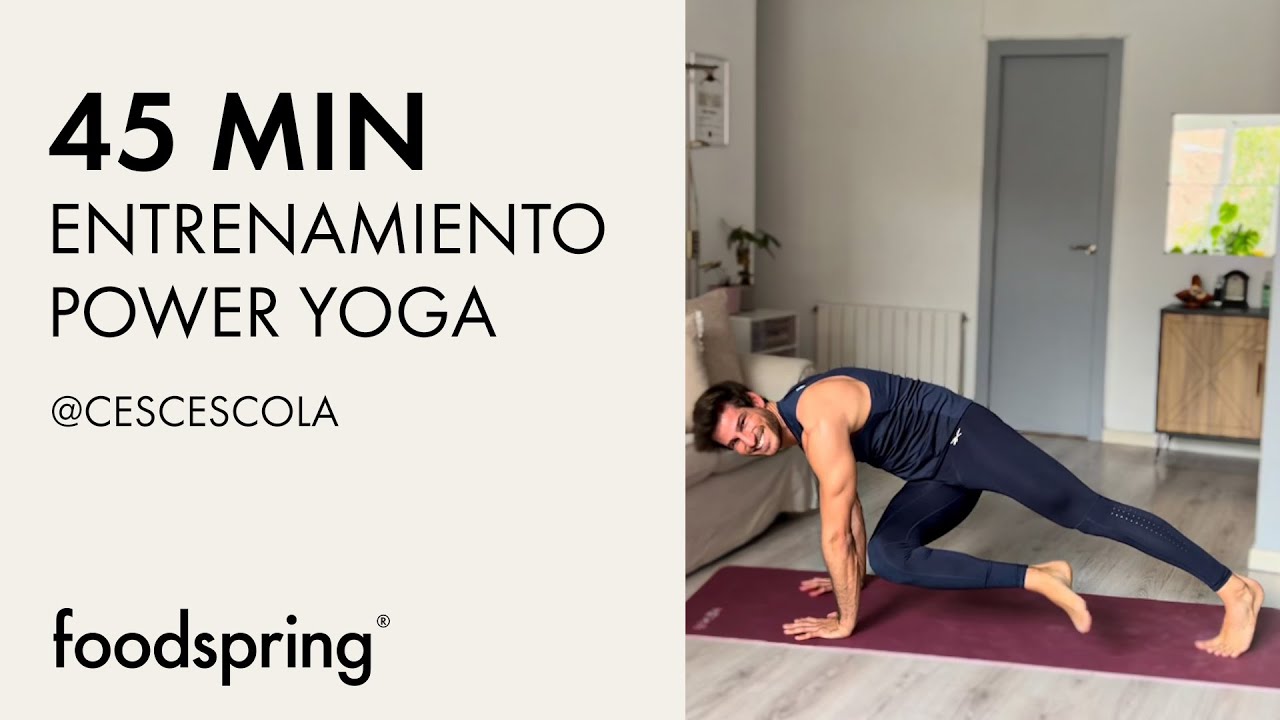 45 MIN | POWER YOGA | CESC ESCOLÀ | foodspring®