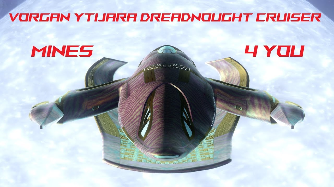 VORGON YTIJARA DREADNOUGHT CRUISER - MINES 4 YOU BUILD - STAR TREK ONLINE