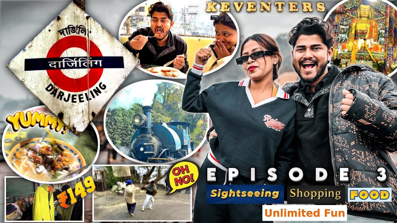 Darjeeling Tour Ep 3 | Darjeeling Tour Guide | Darjeeling Sightseeing , Shopping , Guide Eith Fun