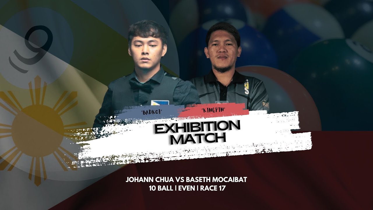 JOHANN CHUA VS BASETH MOCAIBAT | 10 BALL | EVEN | RACE 17