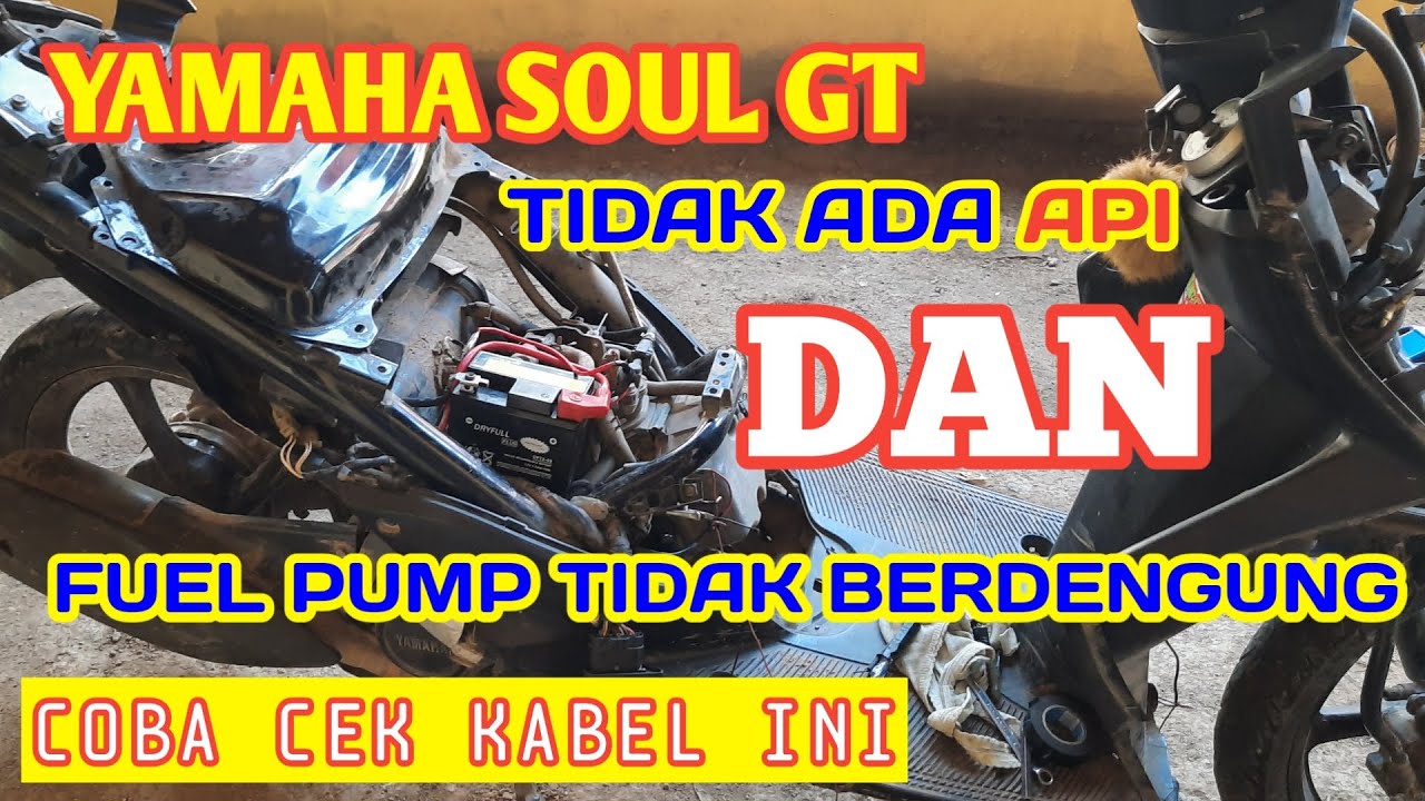 mio soul gt tidak ada pengapian dan puel pump tidak berdengung//wahyu bs bintang