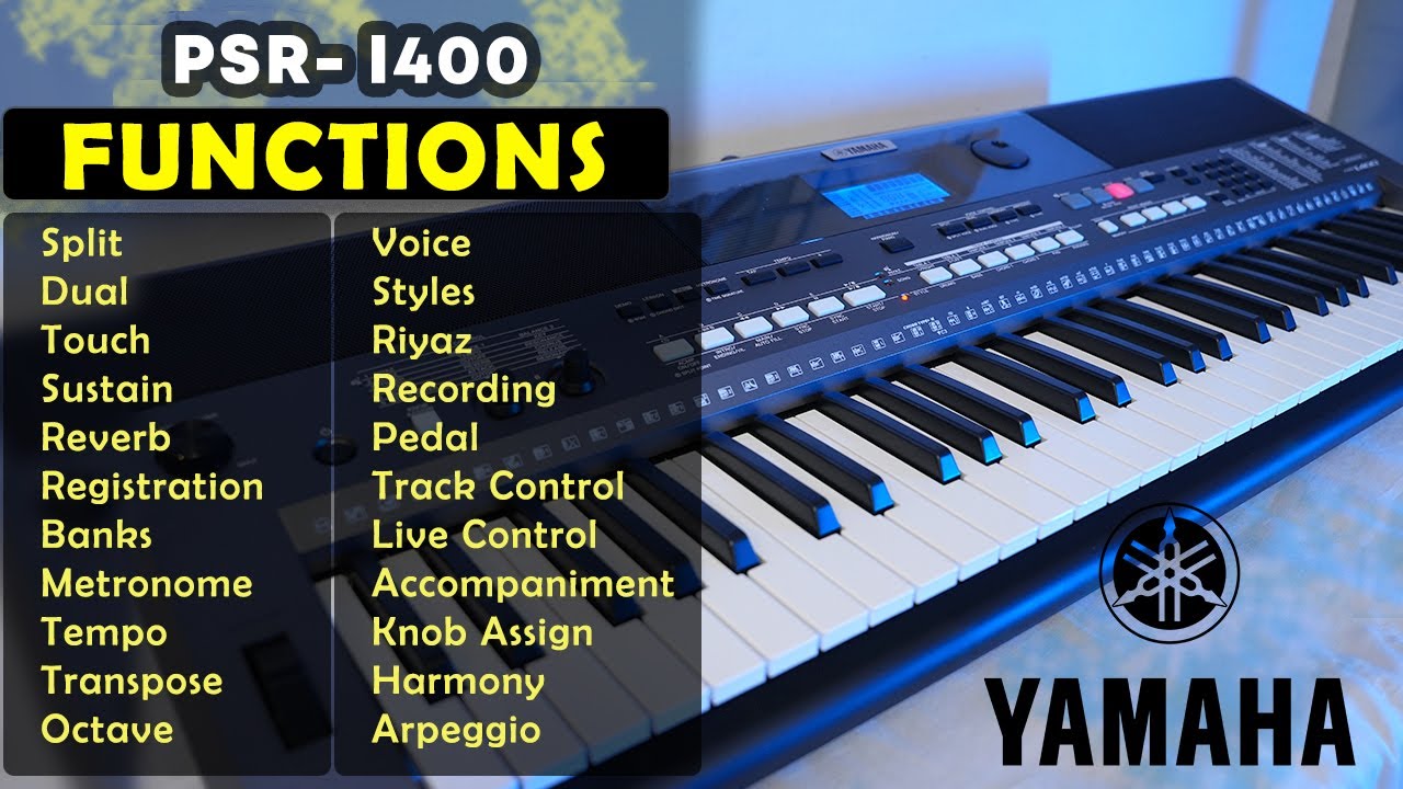 🔥Yamaha PSR I400 All Functions and Its Working - Detailed Video