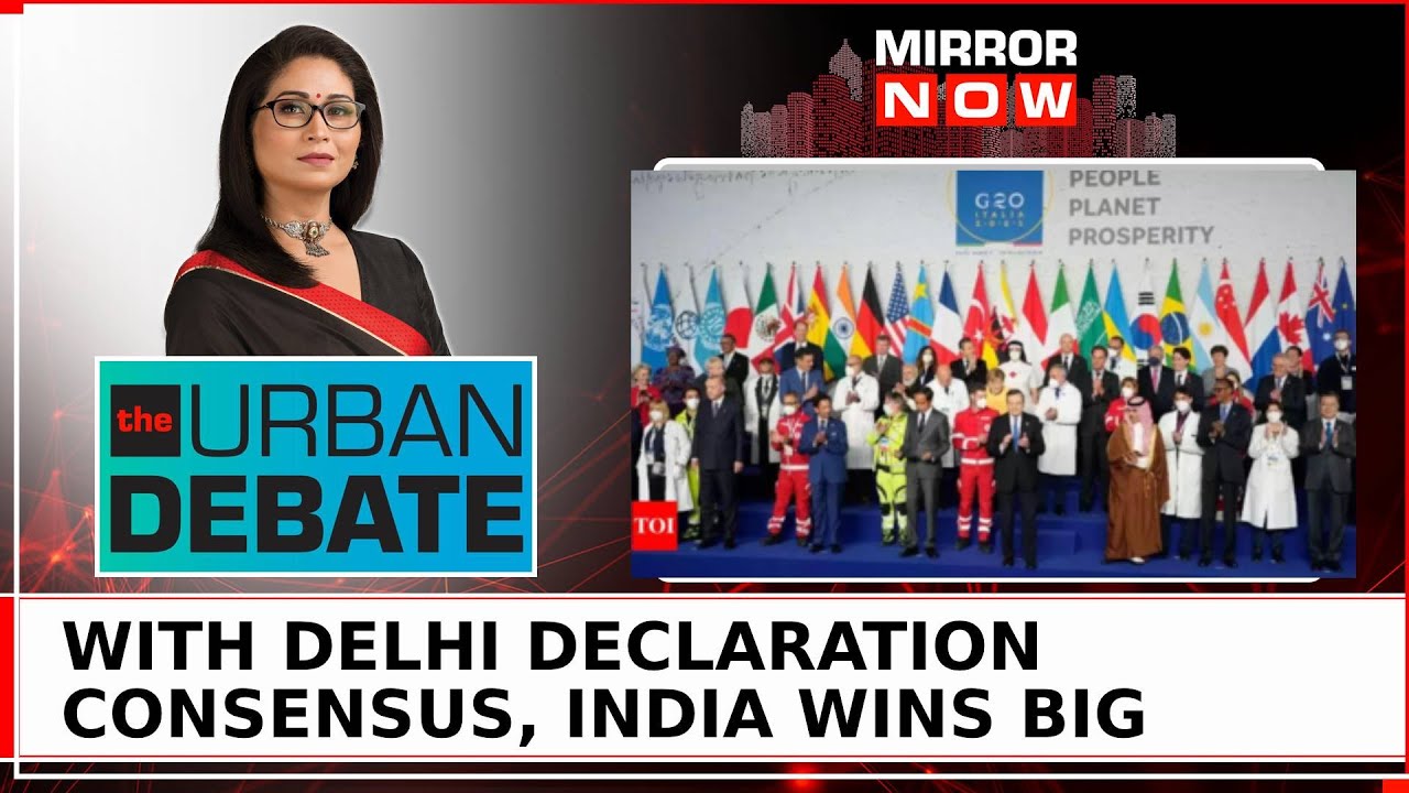 Big Win For India In G20 Meet!| Delhi Declaration Done | Roadmap For Decades To Come?&nbsp;|&nbsp;Urban&nbsp;Debate