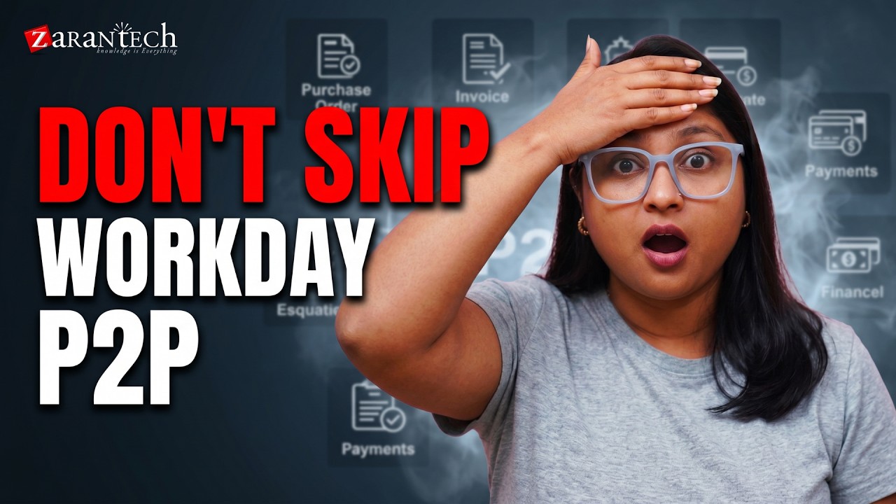 Procure to Pay Process Overview and Procurement Basics | Workday Procure to Pay | ZaranTech