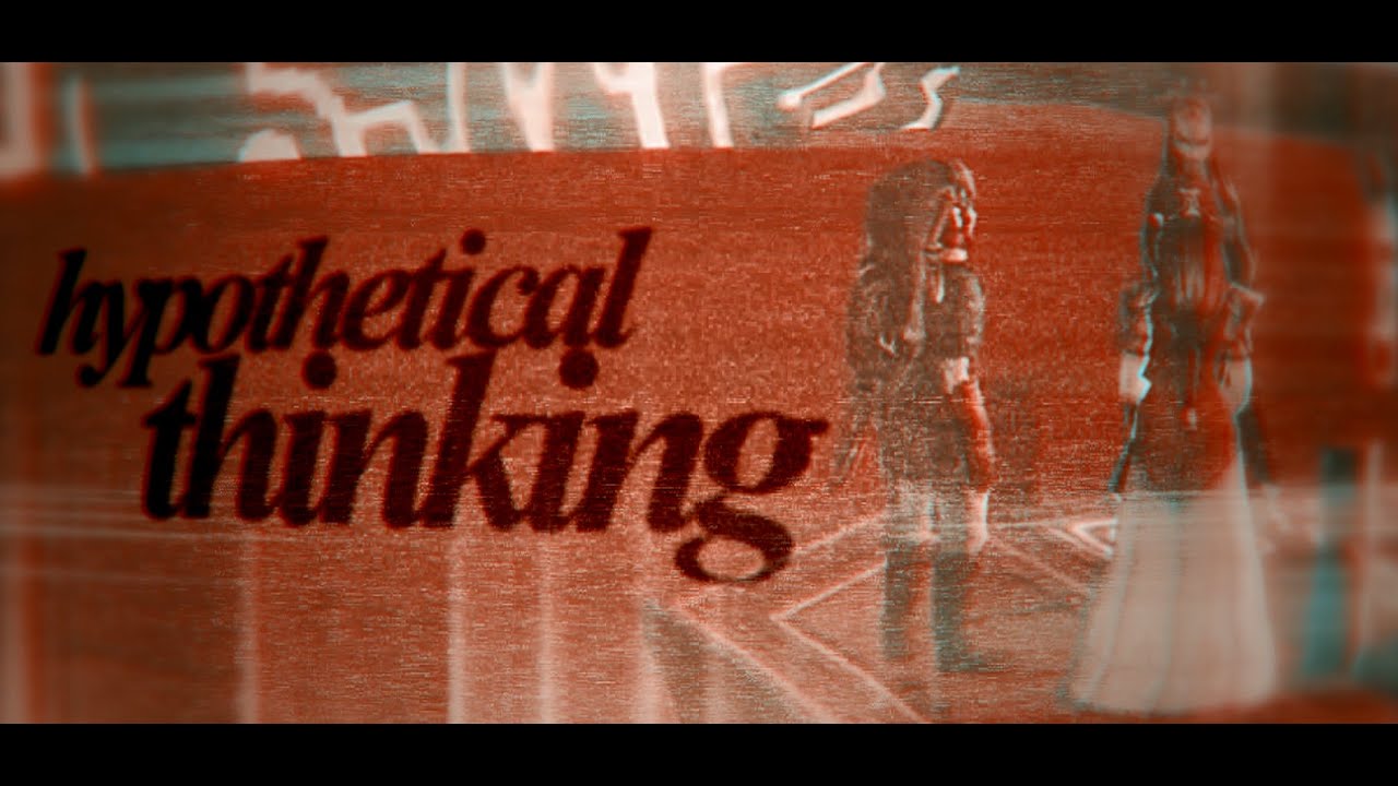[midzelink] hypothetical thinking