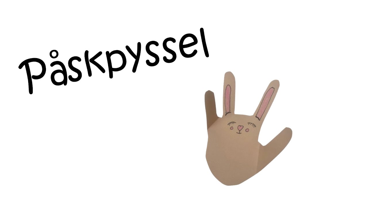 Påskpyssel - Ett handavtryck blir en påskhare 🐣🐰🥚🌸🌷🎨