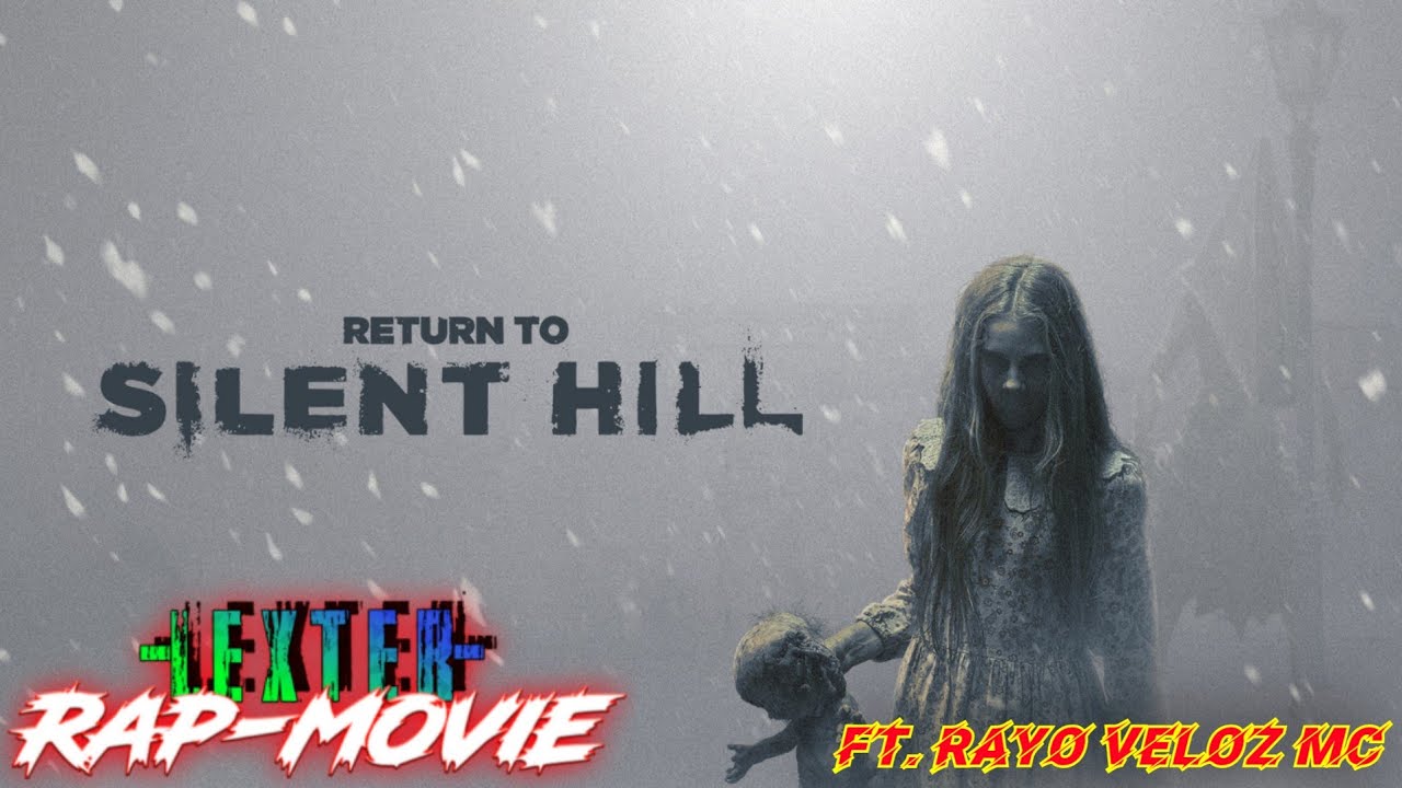 RETURN TO SILENT HILL RAP - Esto No Es Un Juego | Lexter Ft. @RayoVelozMCmusic (RAP-MOVIE) - 2026