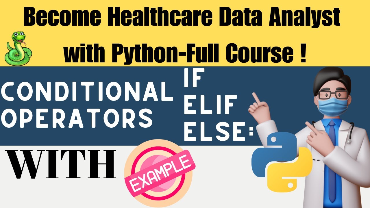 Conditional Operators if, elif, else with Example in Python | Python Tutorial for Beginners