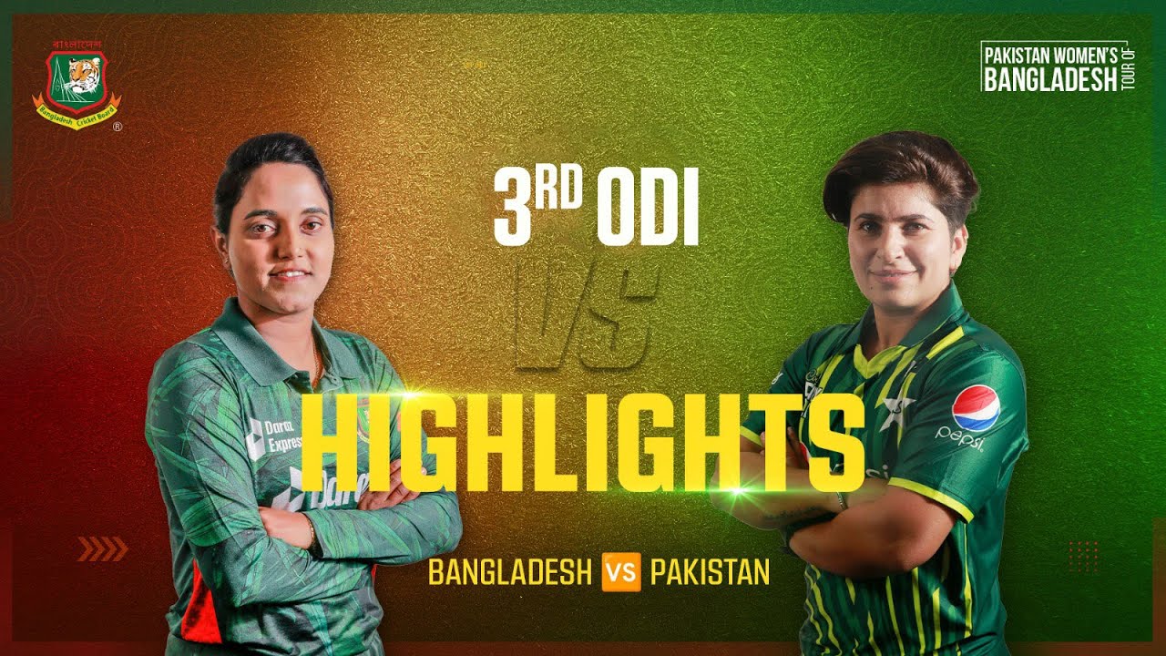 Highlights | 3rd ODI Match | Bangladesh Women 🆚 Pakistan Women