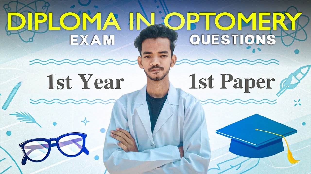 1st Paper | Diploma In Optometry 1st Year | General Anatomy & Physiology 