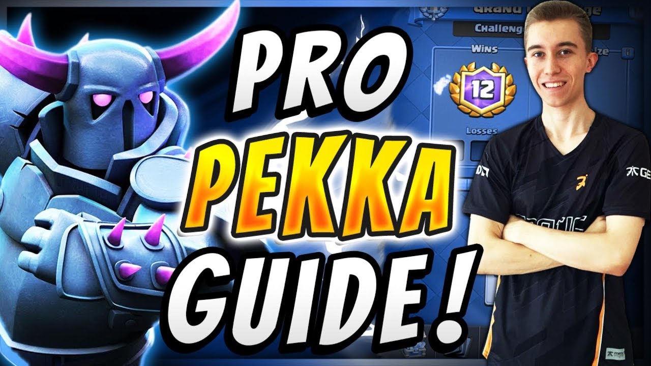 How To Play Pekka PERFECTLY! Pro Ladder Pushing! — Clash Royale
