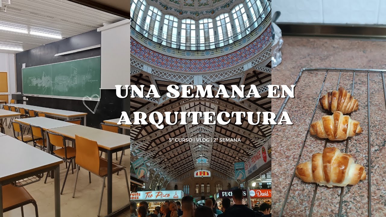Una semana de clases en ARQUITECTURA | Universidad UPV | España
