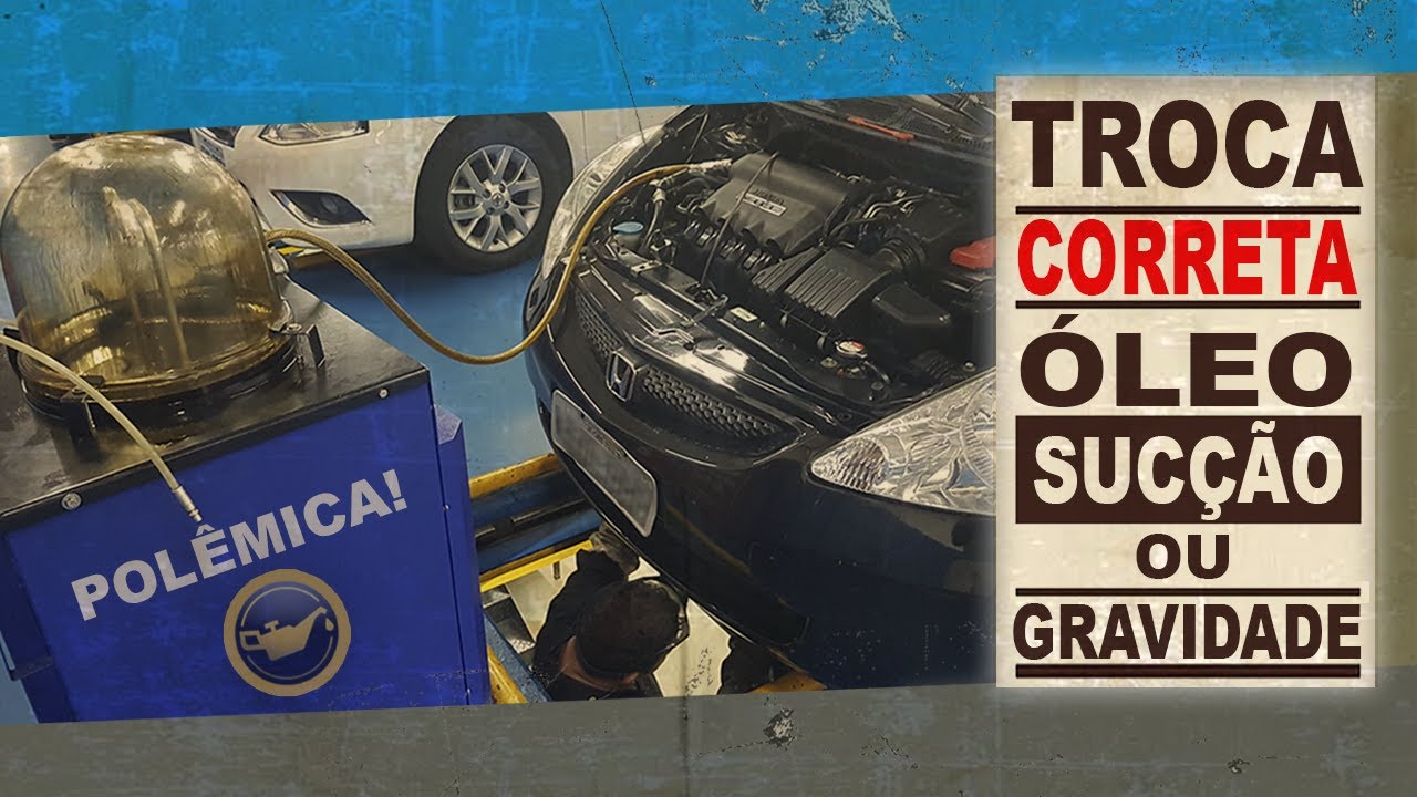 Como Trocar o Óleo do Seu Motor, Por Sucção ou Gravidade ?