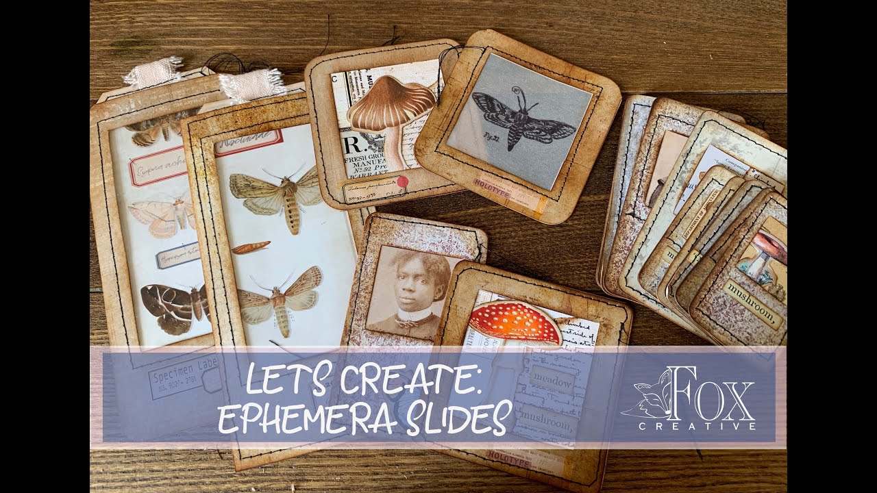 Lets Create: Ephemera Slides