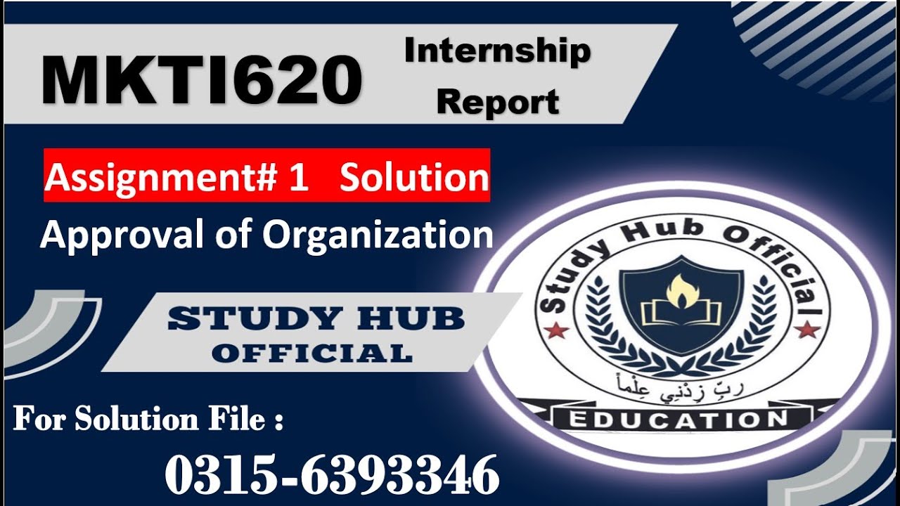 MKTi620 Assignment 1 solution 2025 approval of internship organization #vu #internship #mkti620