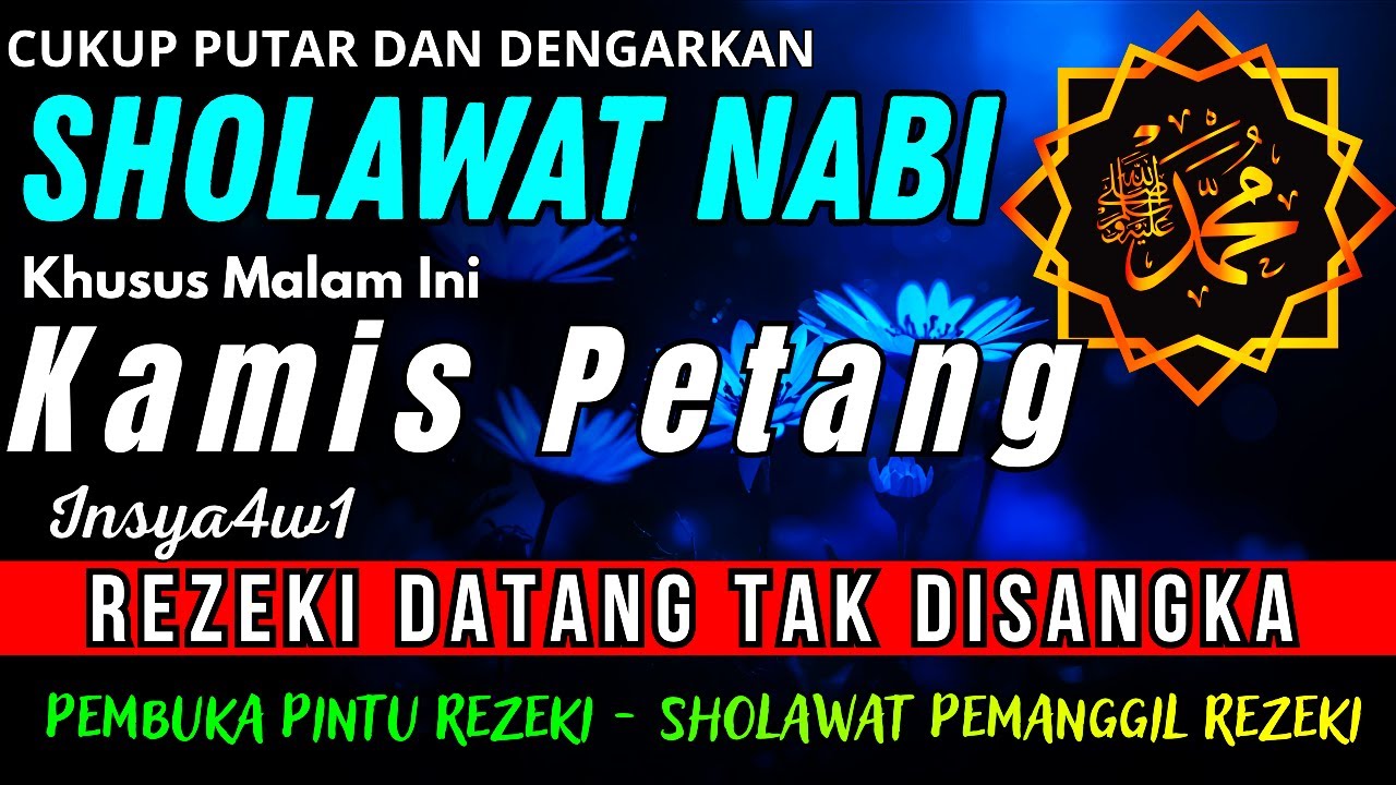 SHOLAWAT PENARIK REZEKI PALING DAHSYAT,Sholawat Nabi Muhammad SAW,SALAWAT JIBRIL PALING MERDU sekali