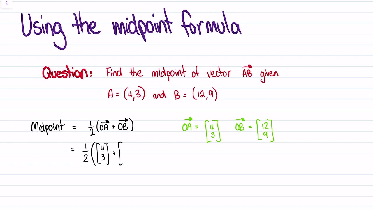 Using the Midpoint of a Vector formula | MAS111A