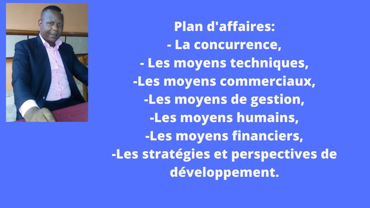 Comment faire un plan d'affaires? Comment élaborer un plan d'affaires? (2/2)
