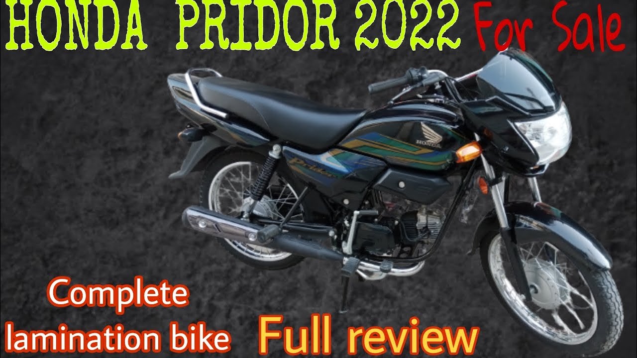 HONDA PRIDOR 2022 MODEL|| HONDA PRIDOR For Sale|| Lamination Bike|| Condition Test|| Munna Auto