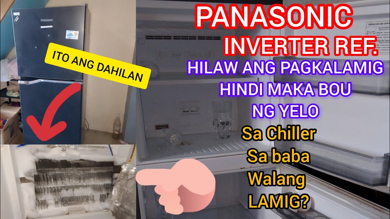 PANASONIC ECONAVI INVERTER REF./ HINDI MAKA BOU NG YELO AT WALANG LAMIG SA BABA?/Dolfe DjTech