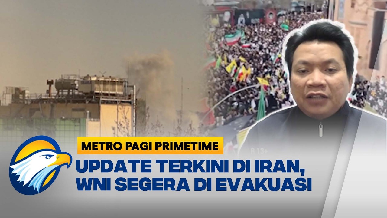 TERKINI! Progres Evakuasi WNI yang Terjebak di Iran & Pemakaman Ali Khamenei -[Metro Pagi Primetime]