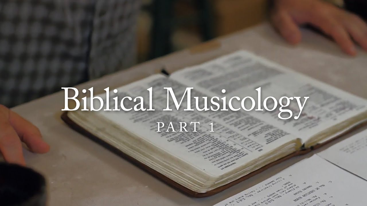Biblical Musicology with Ray Hughes: Part 1/3
