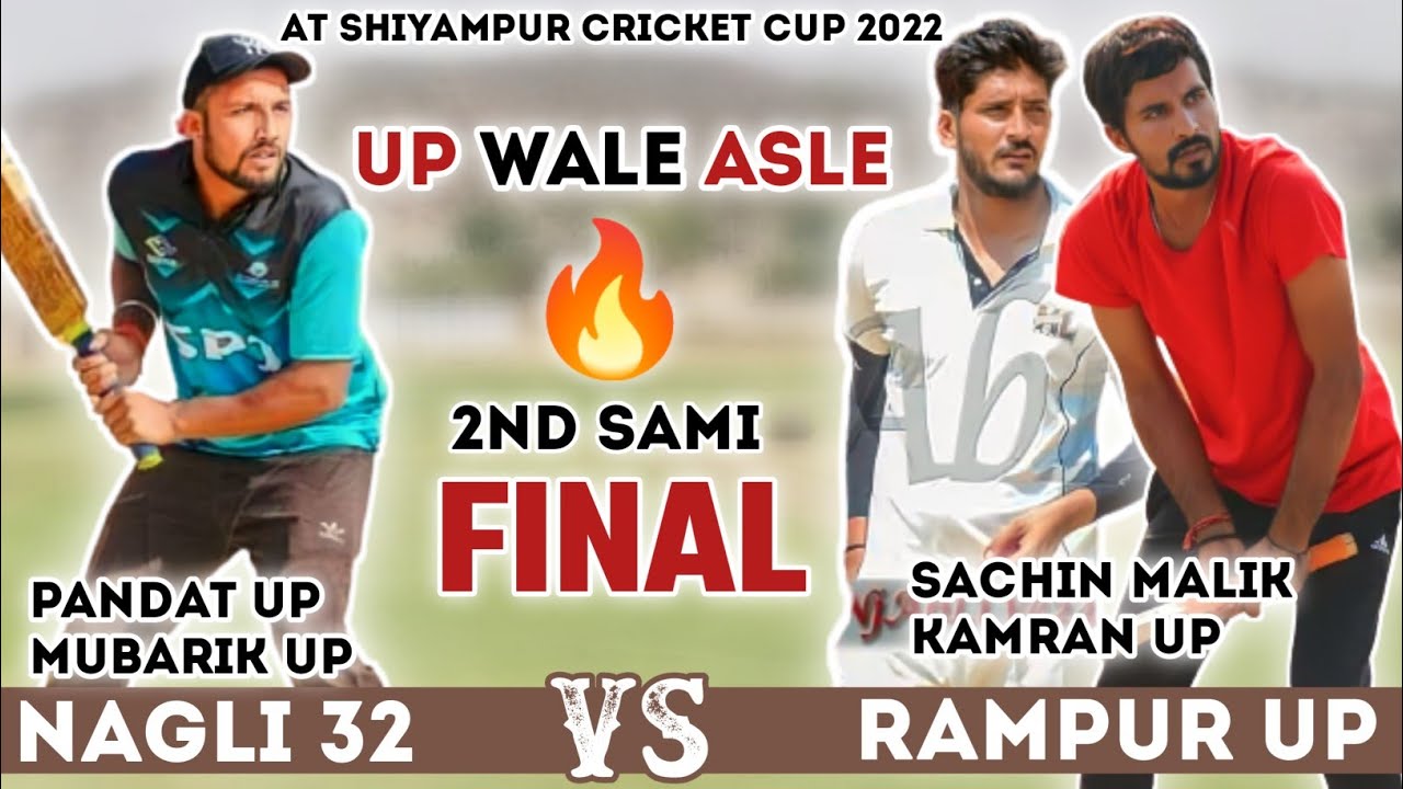 2nd Sami Final | Nagli 32 (Pandat Up, Mubarik Up) Vs Rampur Up( Sachin Malik,Kamran UP) At Shayampur