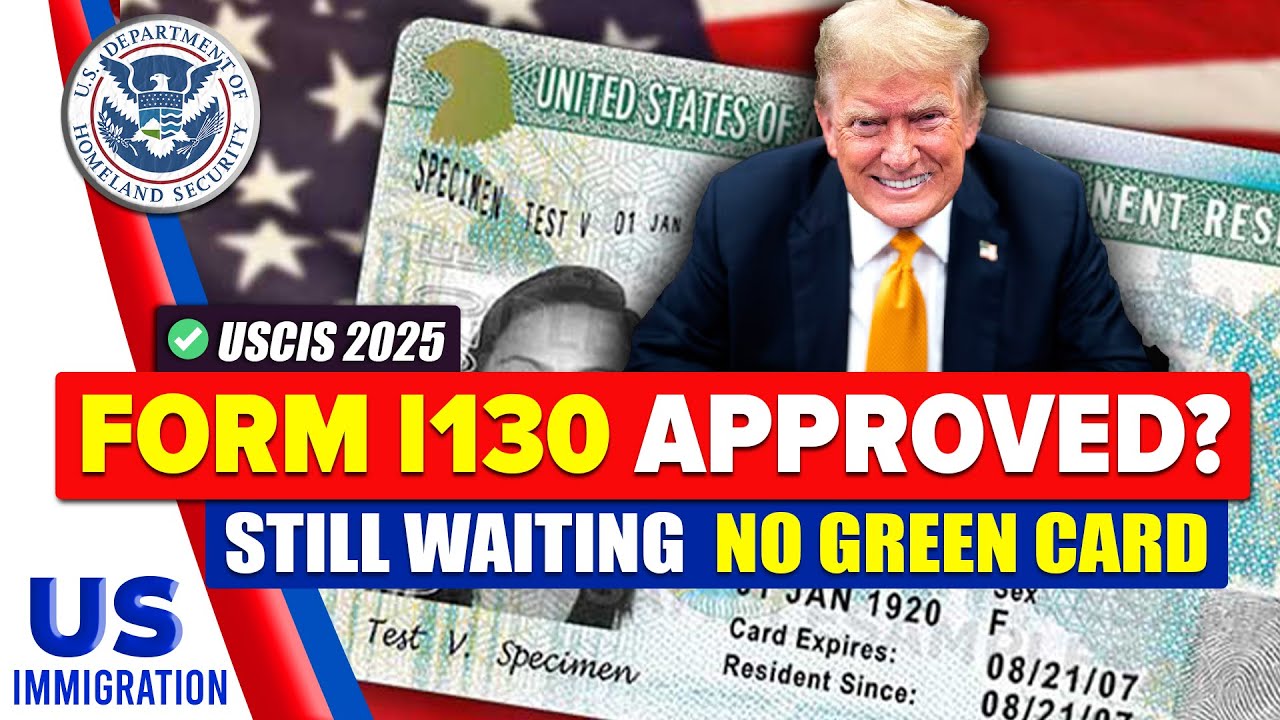 Form I130 Approved? Why You're STILL Waiting for Your Green Card!