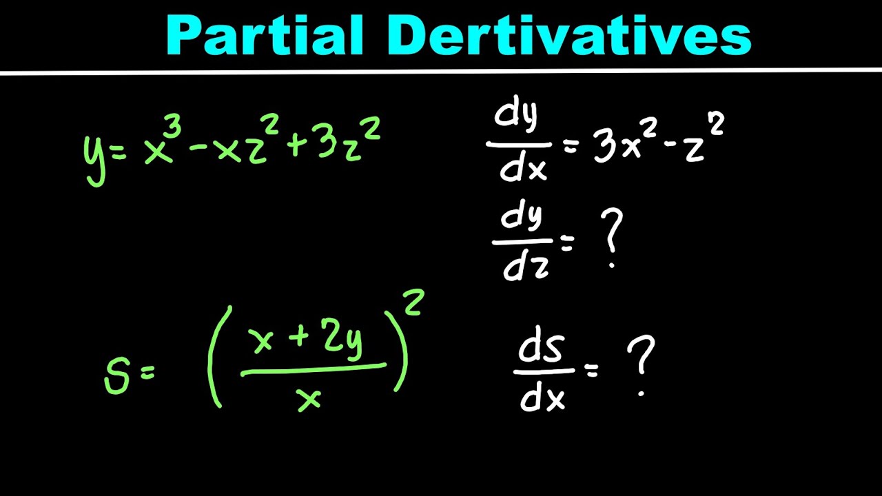 Derivatives - Partial Derivatives