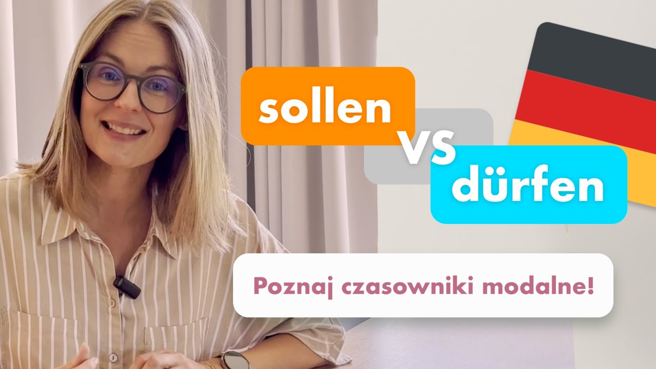 Czasowniki modalne 🇩🇪 sollen i d&uuml;rfen - jaka jest r&oacute;żnica? Kiedy ich używać? Nauka Niemieckiego