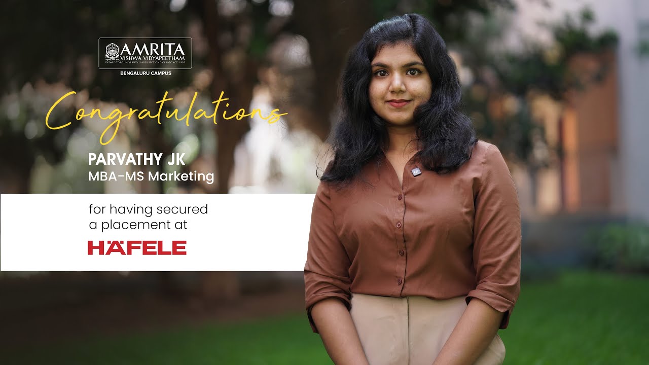 Parvathy J K Placed at H&auml;fele | Student Success Story | Amrita School of Business