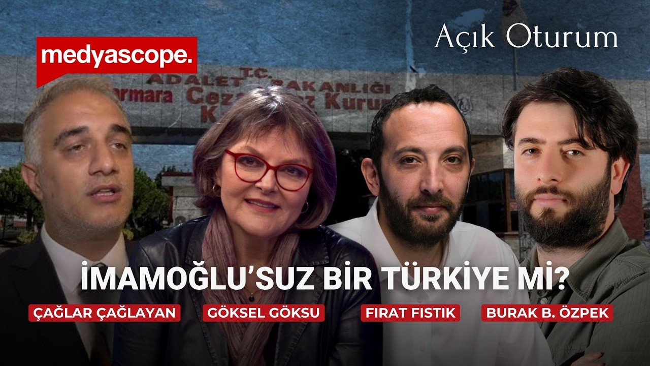 Ekrem İmamoğlu'nun siyaset dışı olduğu bir Türkiye mi isteniyor? | Açık Oturum