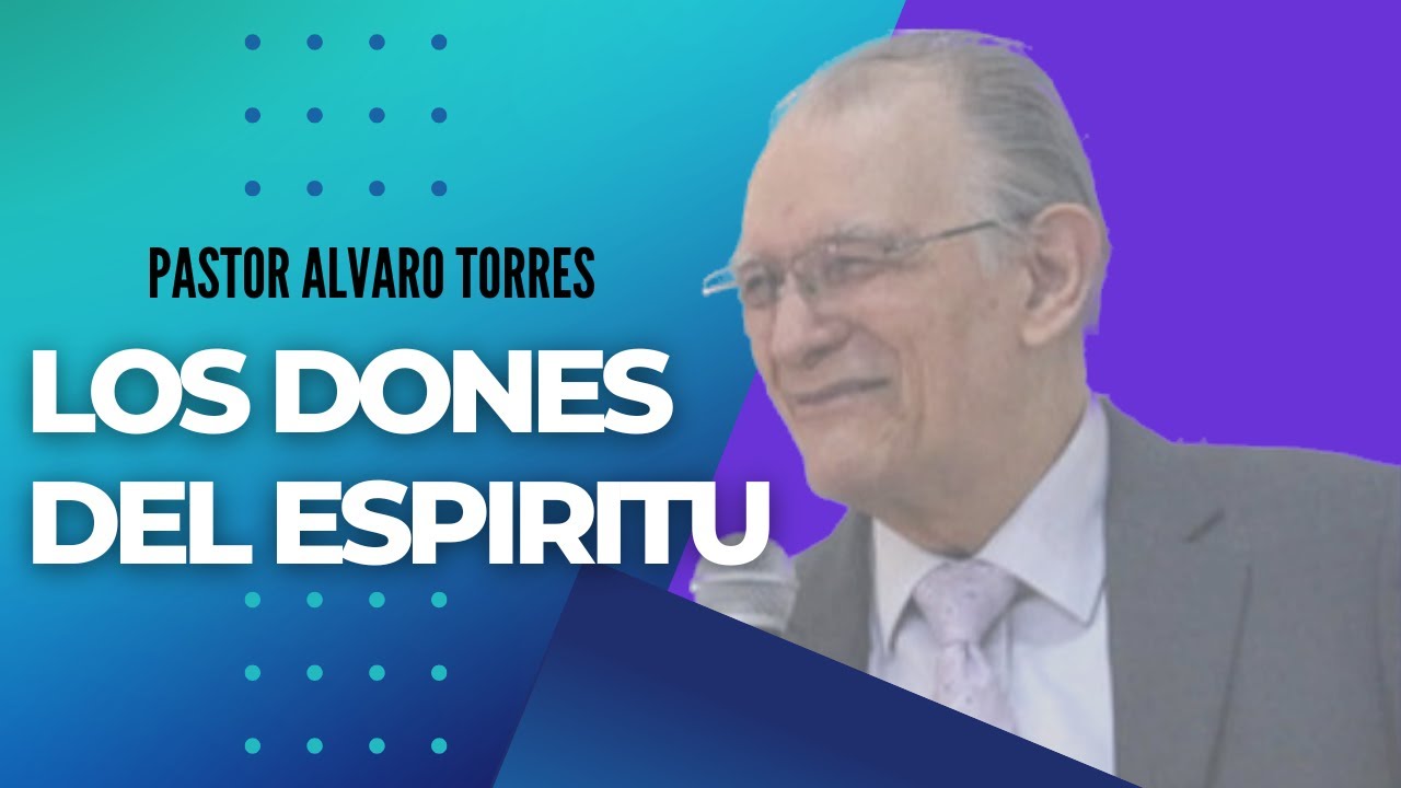 🟣IMPACTANTE ENSEÑANZA - LOS DONES DEL ESPIRITU ✅ PASTOR ALVARO TORRES🟣IPUC HD