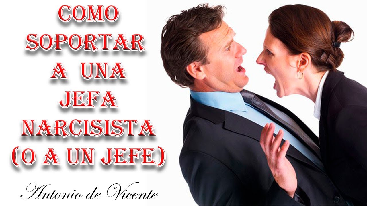 COMO SOPORTAR A UNA JEFA NARCISISTA (O A UN JEFE)