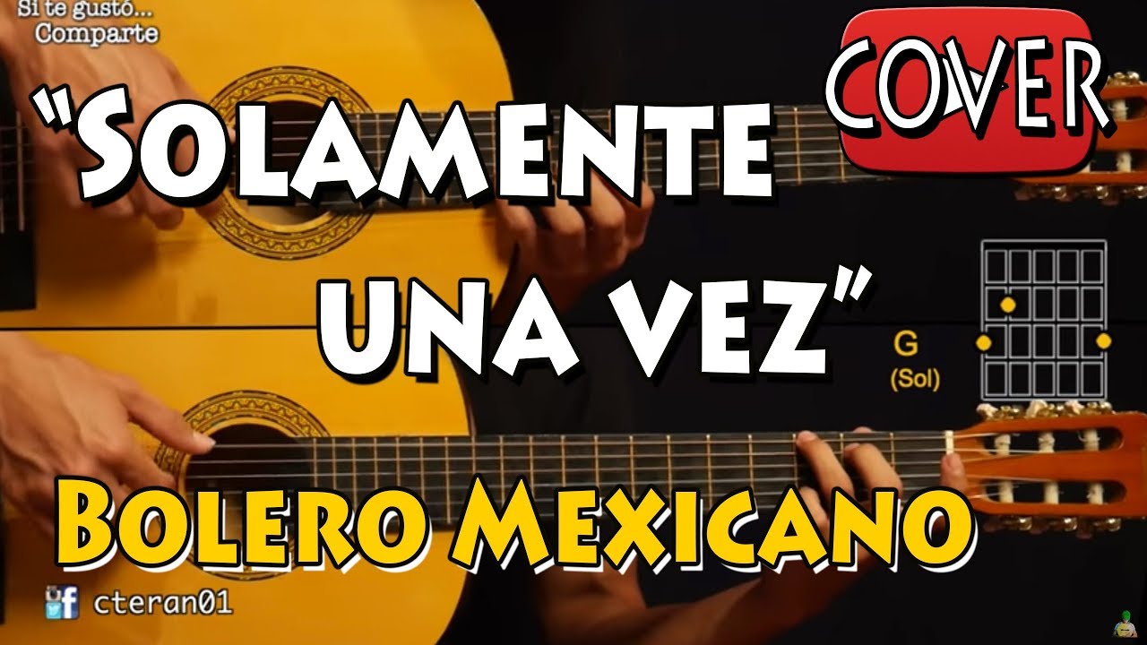 Solamente una vez - Bolero Mexicano Cover Guitarra