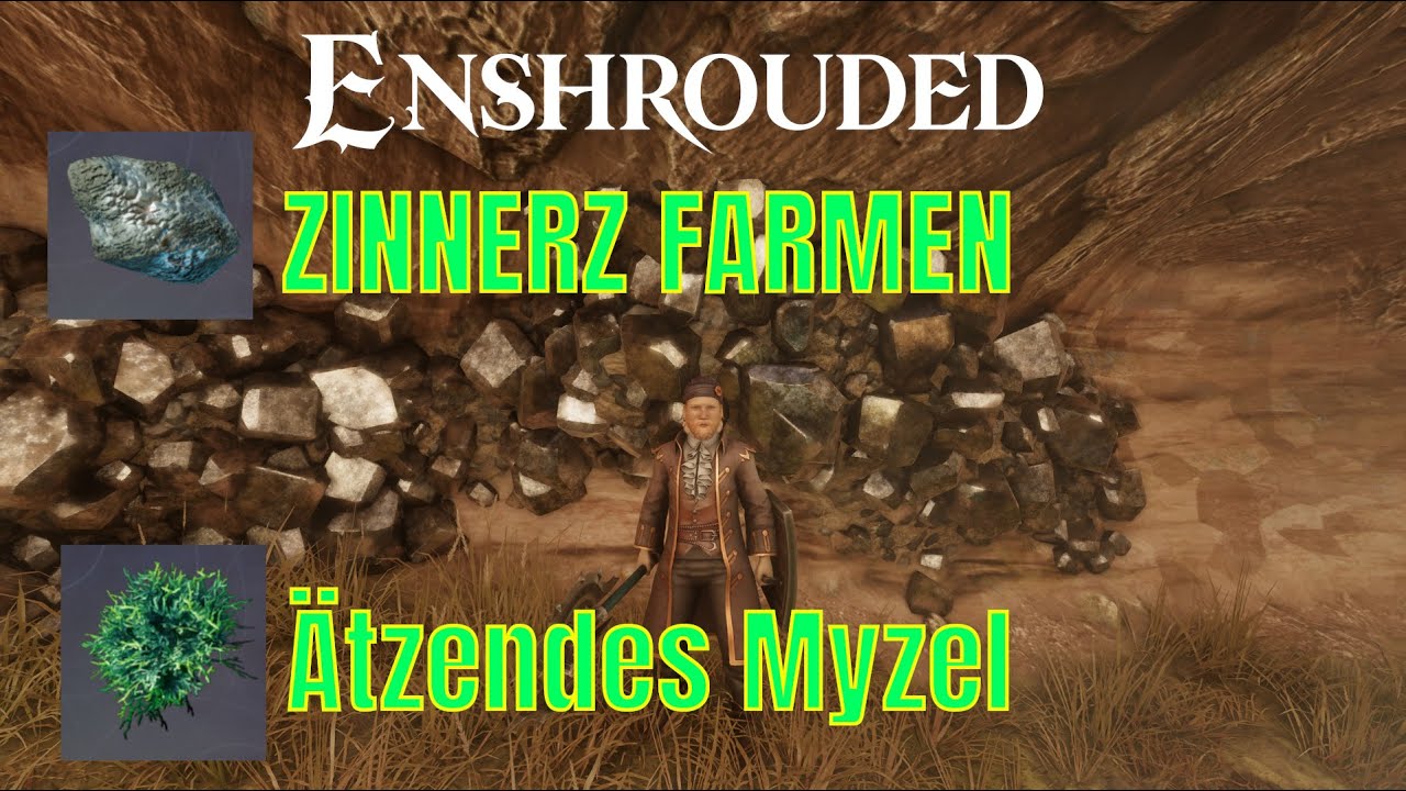Zinn, Zinnerz & &Auml;tzendes Myzel &ndash; Kennst du diesen Spot? | Enshrouded