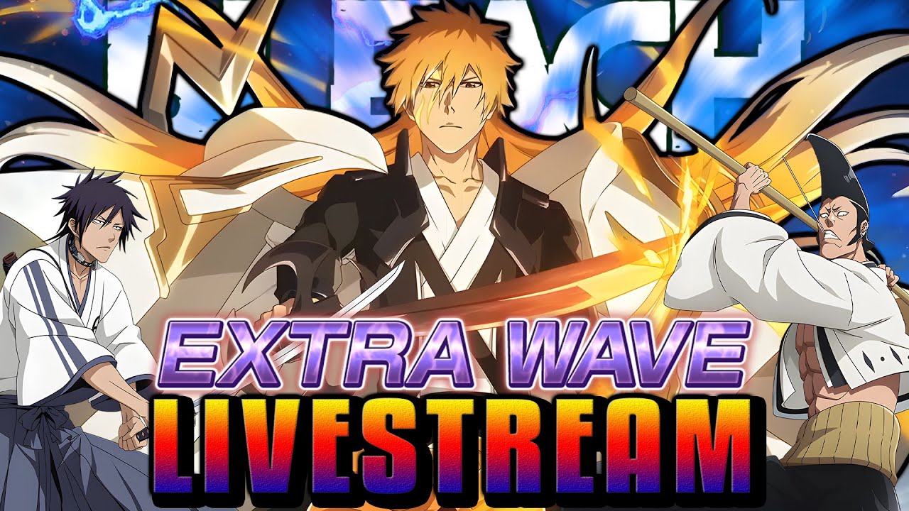 RANGED HUMAN GQ + VARIETY! | Bleach Brave Souls & Soul Resonance Stream