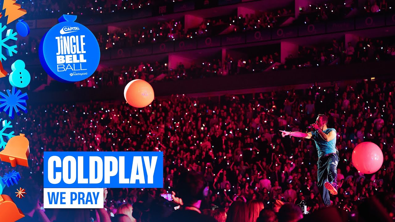 Coldplay - We Pray (Live at Capital's Jingle Bell Ball 2024) | Capital
