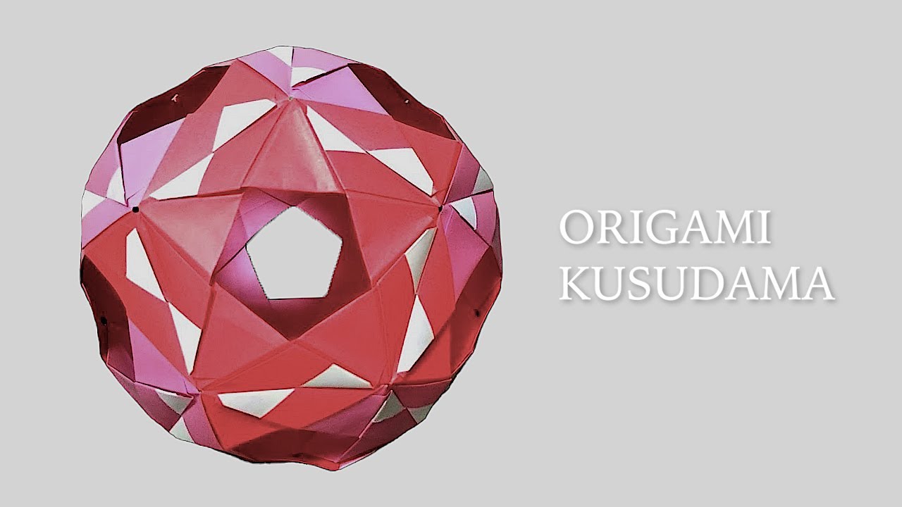 Origami Kusudama - /【折り紙】くす玉 -